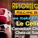 ResortLoop Recipe Box – Le Cellier’s Cheddar Cheese Soup!