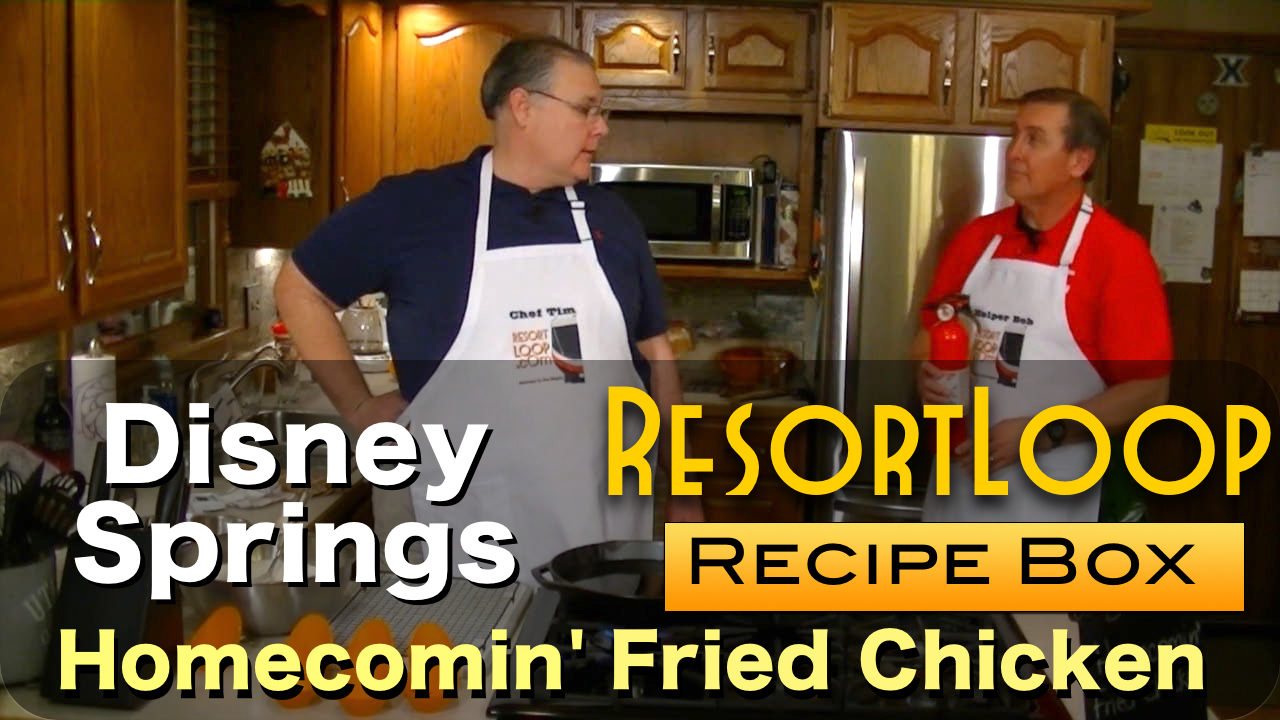 Disney’s Homecomin’ Fried Chicken from the Resort Loop Recipe Box